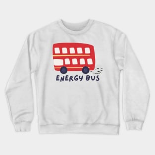 Energy Bus - Red Bus Driving To The Left Crewneck Sweatshirt